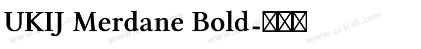 UKIJ Merdane Bold字体转换